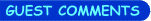 Guest Comments