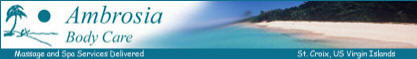 Ambrosia Body Care and Massage, St. Croix